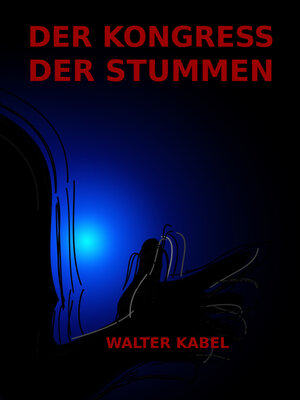 cover image of Der Kongress der Stummen